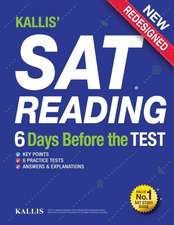 Kallis' SAT Reading - 6 Days Before the Test