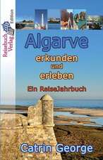 Algarve Erkunden Und Erleben