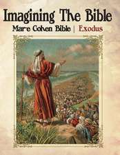 Imagining the Bible - Exodus