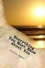 Everything You Must Know about You