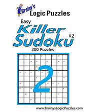 Brainy's Logic Puzzles Easy Killer Sudoku #2