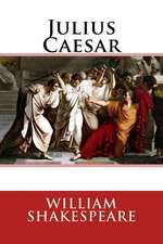 Julius Caesar William Shakespeare