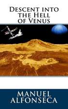 Descent Into the Hell of Venus