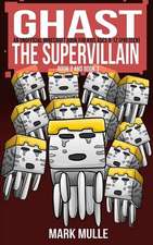 Ghast the Supervillain, Book Two and Book Three (an Unofficial Minecraft Book for Kids Ages 9 - 12 (Preteen)