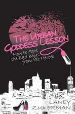 The Urban Goddess Lesson