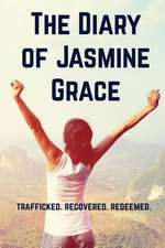 The Diary of Jasmine Grace