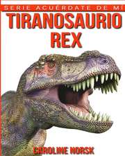 Tiranosaurio Rex