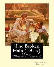 The Broken Halo (1913). by