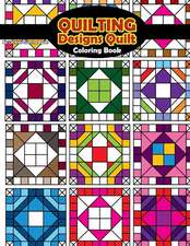 Quilting Designs Quilt Coloring Book