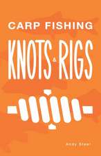 Carp Fishing Knots and Rigs