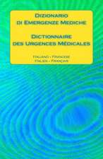 Dizionario Di Emergenze Mediche / Dictionnaire Des Urgences Medicales