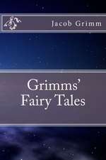 Grimms' Fairy Tales