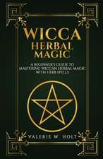 Wicca Herbal Magic