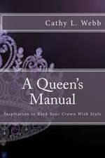 A Queen's Manual