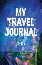 My Travel Journal 2017