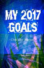 My 2017 Goals Checklist Journal