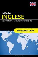 Impara L'Inglese - Velocemente / Facilmente / Efficiente