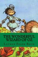 The Wonderful Wizard of Oz (English Edition)