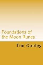 Foundations of the Moon Runes