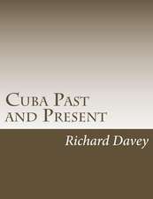 Cuba Past and Present