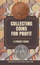 Collecting Coins for Profit