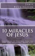 10 Miracles of Jesus