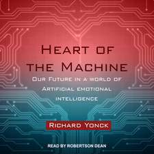 Heart of the Machine