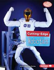 Cutting-Edge Robotics