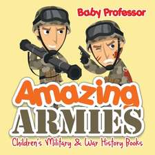 Amazing Armies | Children's Military & War History Books