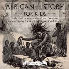 African History for Kids - Early Civilizations on the African Continent | Ancient History for Kids | 6th Grade Social Studies