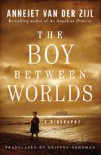 The Boy Between Worlds