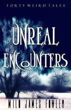 Unreal Encounters