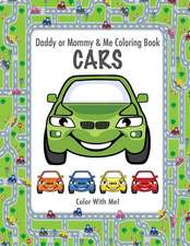 Color with Me! Daddy or Mommy & Me Coloring Book