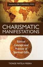 Charismatic Manifestations