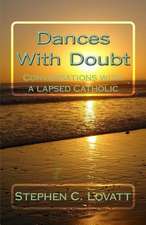 Dances with Doubt