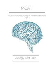 MCAT Questions in Psychology & Research Analysis Part II