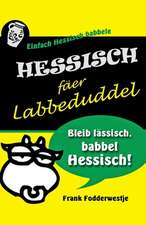 Hessisch Faer Labbeduddel