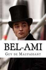 Bel-Ami (Fench Edition)