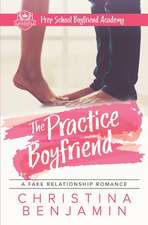 The Practice Boyfriend