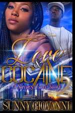 Love & Cocaine 2