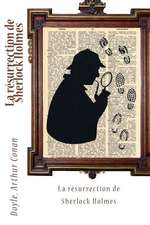 La Resurrection de Sherlock Holmes