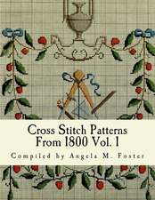 Cross Stitch Patterns from 1800 Vol. 1