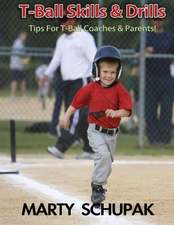 T Ball Skills & Drills