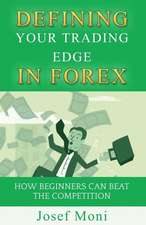 Defining Your Trading Edge in Forex