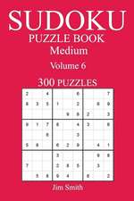 300 Medium Sudoku Puzzle Book