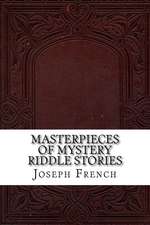 Masterpieces of Mystery Riddle Stories