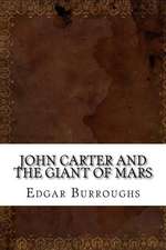 John Carter and the Giant of Mars