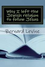 Why I Left the Jewish Religion to Follow Jesus