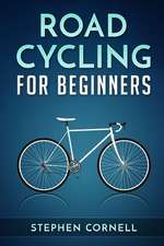 Road Cycling for Beginners