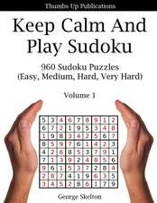 Keep Calm and Play Sudoku